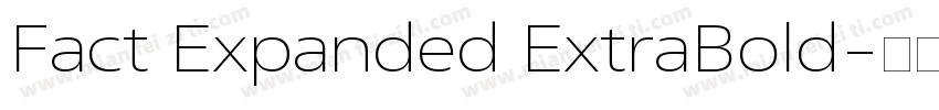 Fact Expanded ExtraBold字体转换